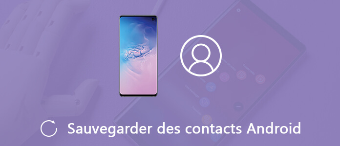Sauvegarder des contacts Android