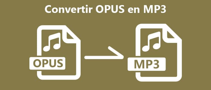 Convertir OPUS en MP3