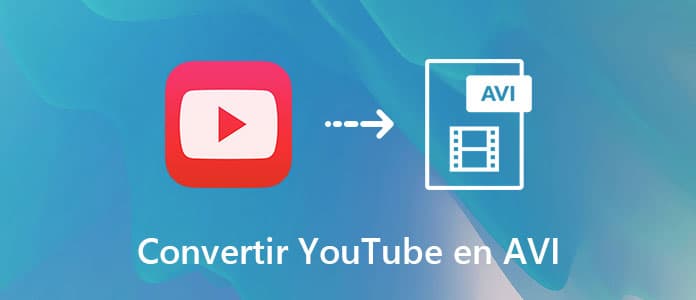 Convertir YouTube en AVI