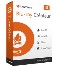 AnyMP4 Blu-ray Créateur