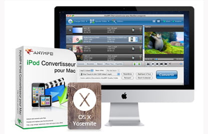 AnyMP4 iPod Convertisseur pour Mac