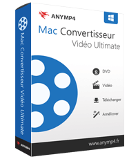 AnyMP4 Mac Convertisseur Vidéo Ultimate