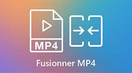 Fusionner MP4