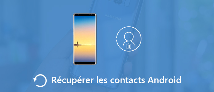 Récupérer les contacts Android