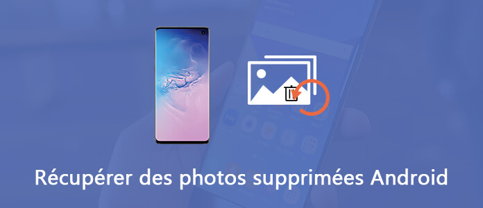 Récupérer des photos supprimées Android