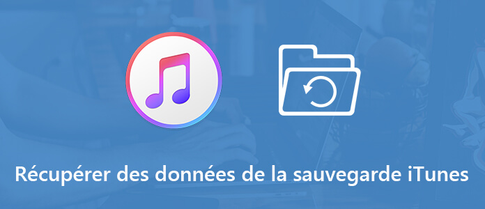 Récupérer les données depuis la sauvegarde iTunes