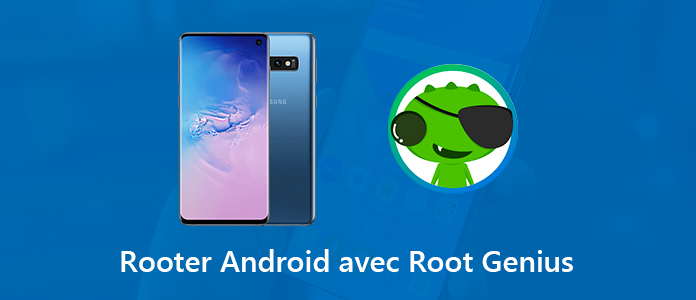 Rooter Android avec Root Genius