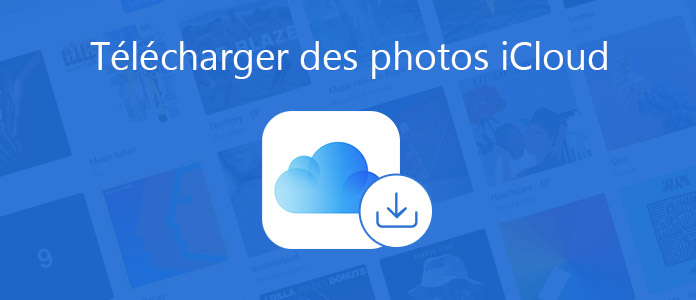 Télécharger les photos iCloud