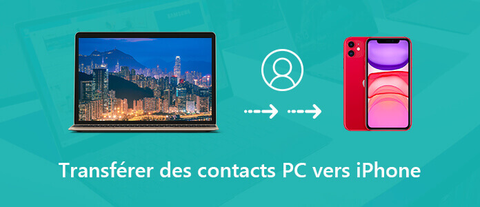 Transférer des contacts PC vers iPhone