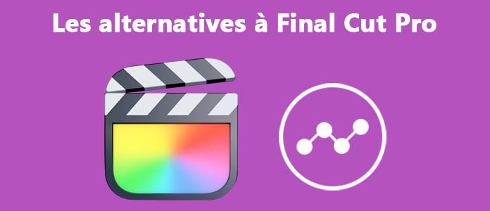 Les alternatives à Final Cut Pro