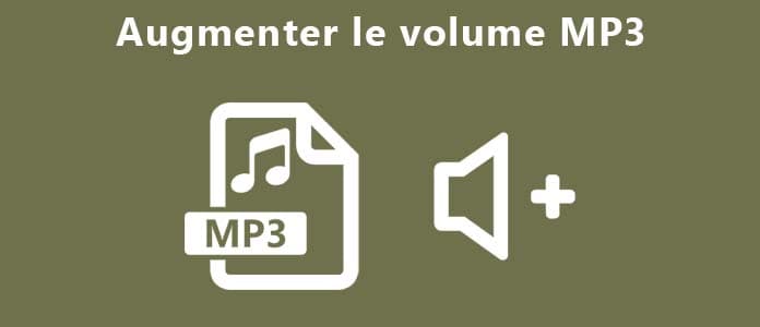 Augmenter le volume MP3