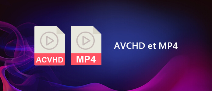 AVCHD et MP4