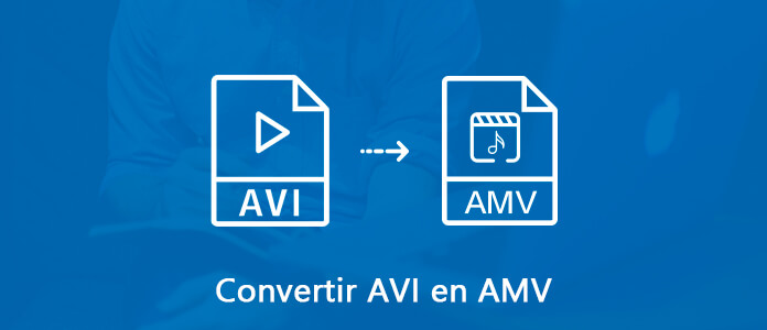 Convertir AVI en AMV