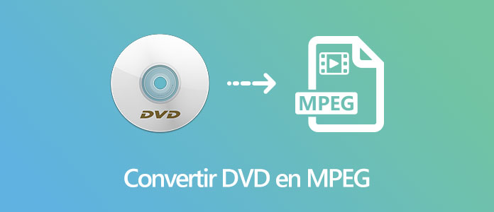 Convertir DVD en MPEG