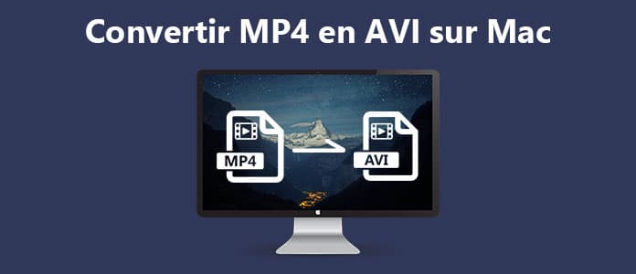Convertir MP4 en AVI sur Mac