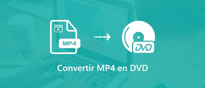 Convertir MP4 en DVD