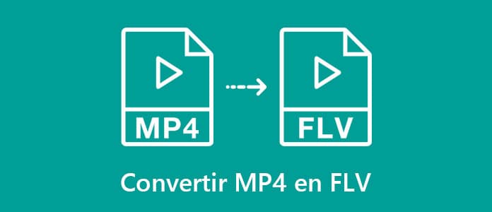 Convertir MP4 en FLV