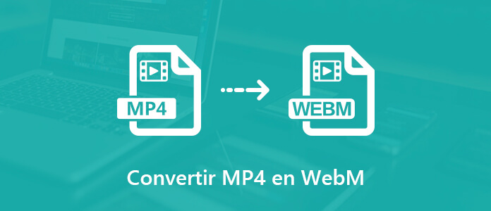 Convertir MP4 en WebM
