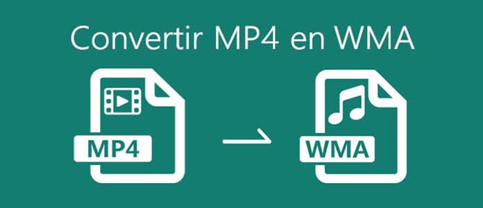 Convertir MP4 en WMA