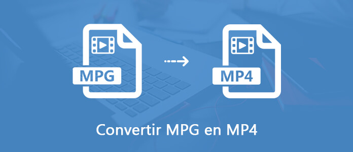 Convertir MPG en MP4