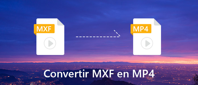 Convertir MXF en MP4
