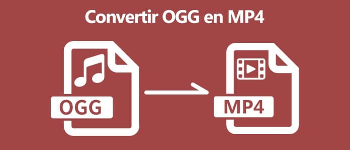 Convertir OGG en MP4