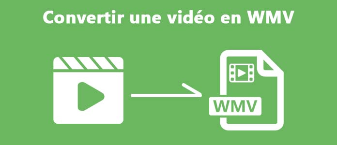 Convertir les vidéos en WMV