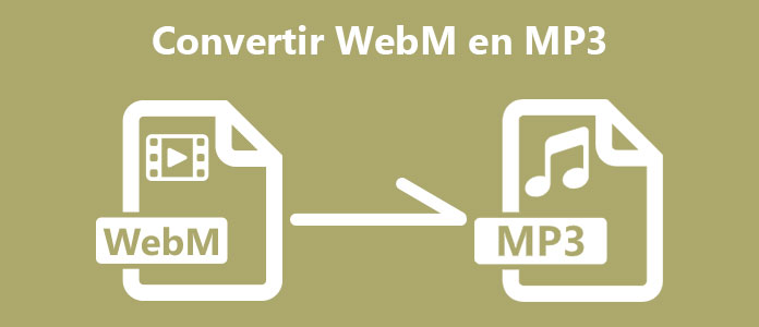 Convertir WebM en MP3