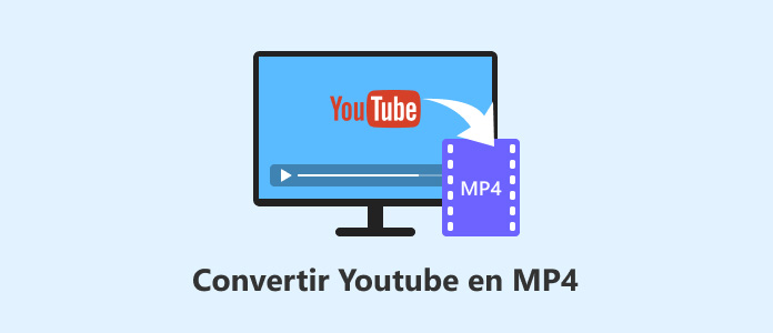 Convertir YouTube en MP4