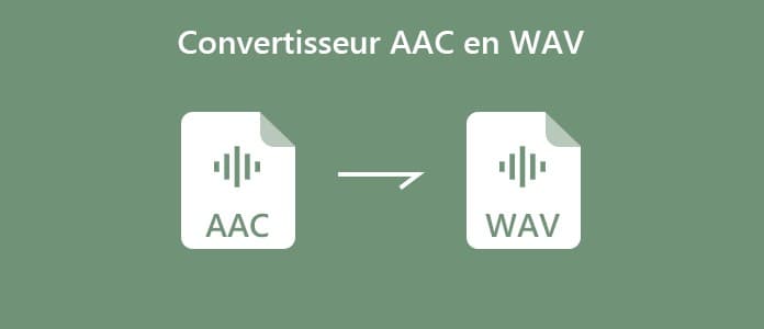 Convertisseur AAC en WAV