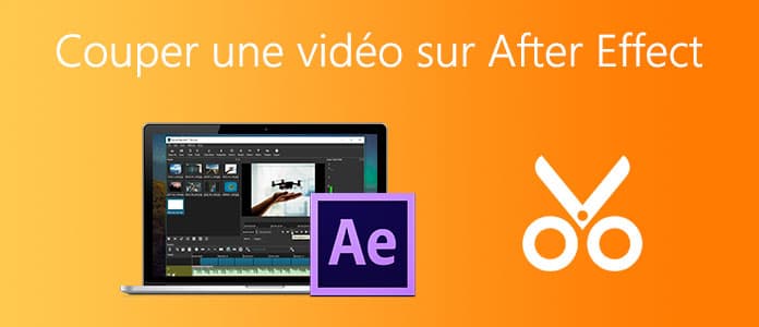 Couper une vidéo sur After Effect