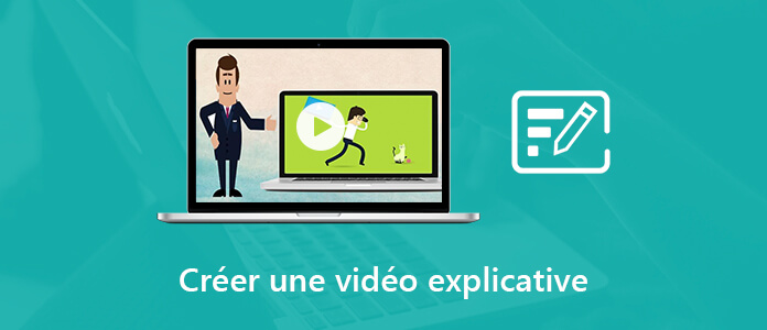 Créer une vidéo explicative