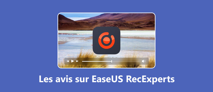 Avis sur EaseUS RecExperts