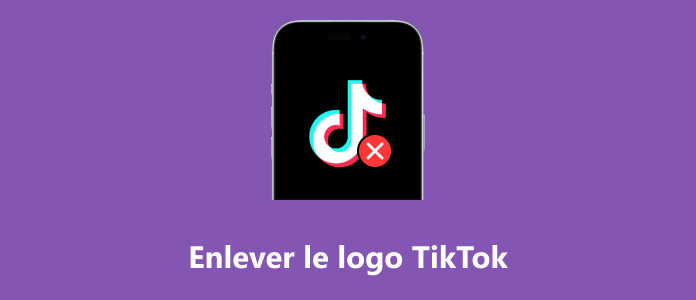 Enlever le logo TikTok