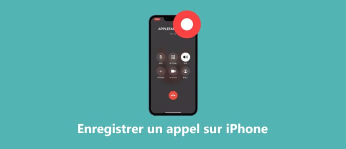 Enregistrer un appel sur iPhone