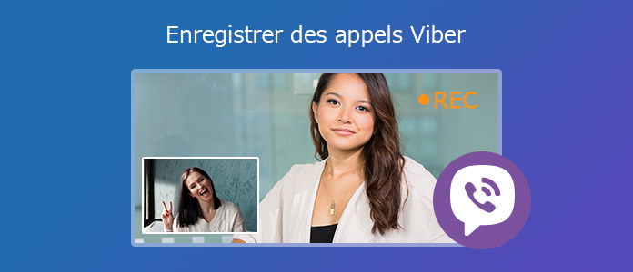 Enregistrer des appels Viber