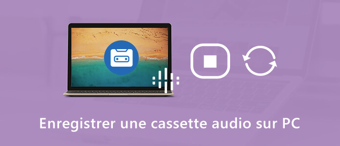 Enregistrer une cassette audio sur PC