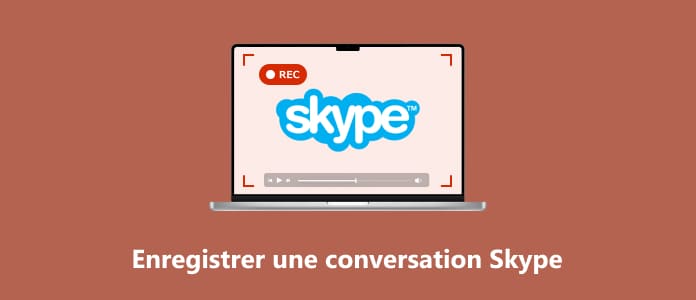 Enregistrer une conversation Skype