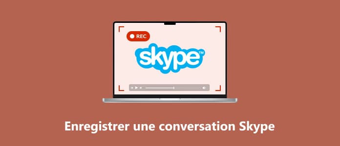 Enregistrer une conversation Skype