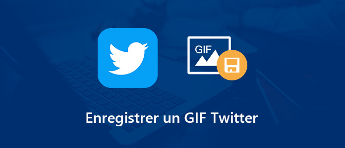 Enregistrer un GIF Twitter