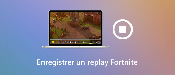 Enregistrer un replay Fortnite