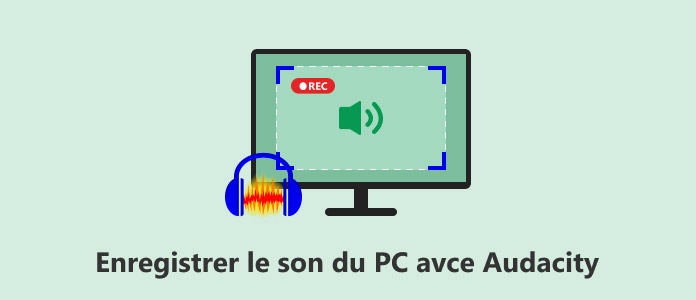 Enregistrer le son PC avec Audacity