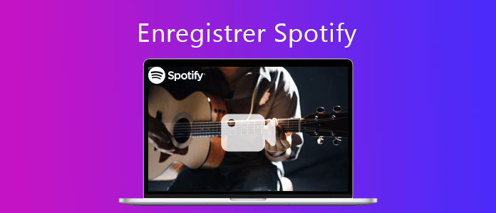 Enregistrer Spotify