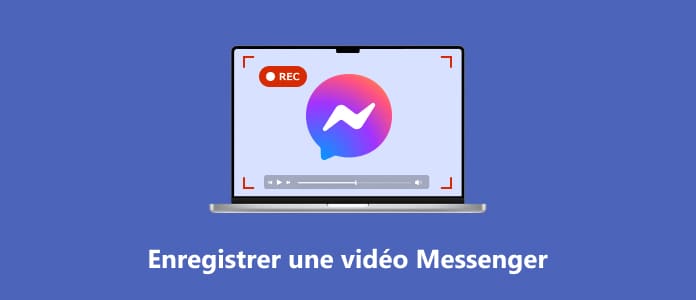 Enregistrer une vidéo Messenger