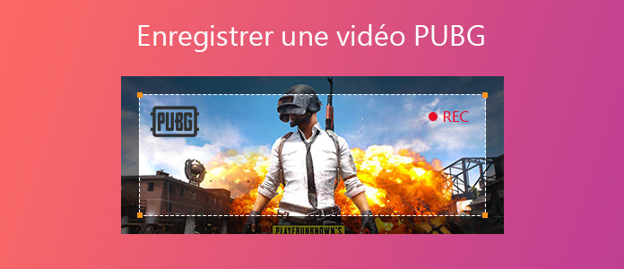 Enregistrer la vidéo du jeu PUBG