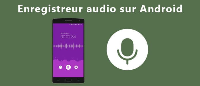 Enregistreur audio Android