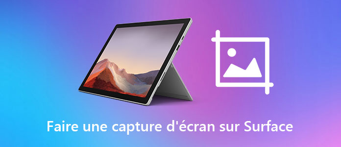 Faire une capture d'écran sur Surface