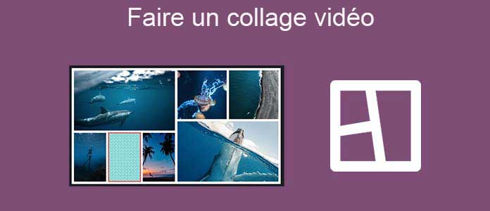 Faire un collage vidéo