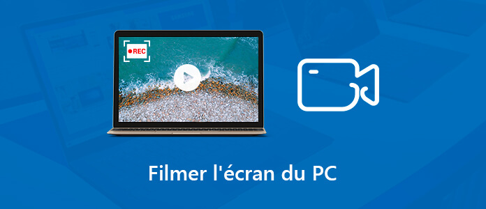 Filmer son écran de PC