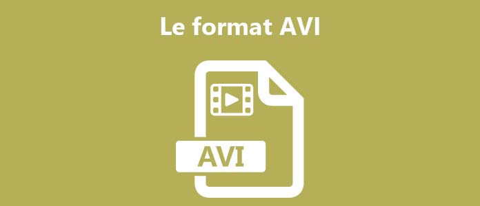 Le format AVI